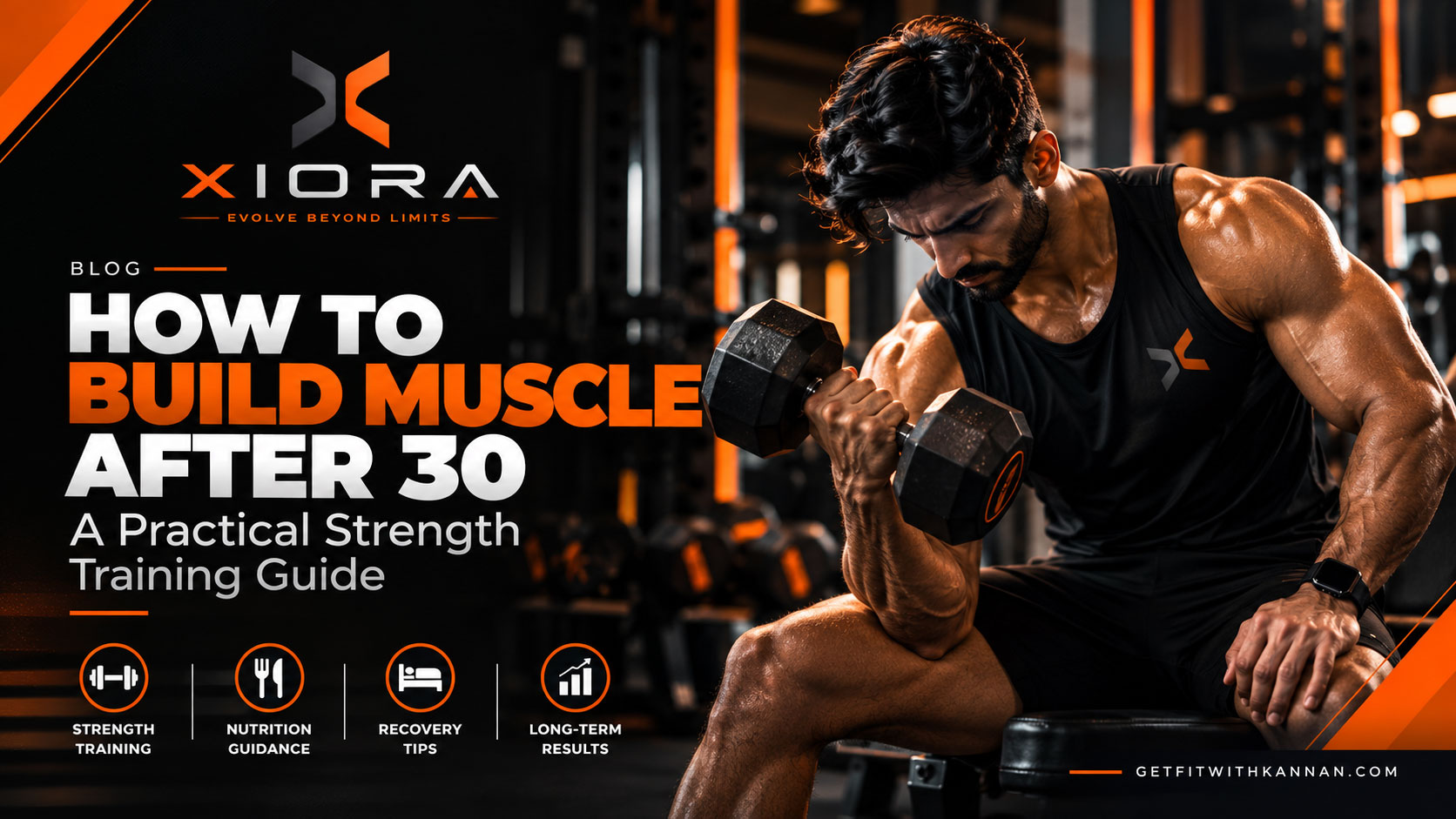 How to build muscle after 30 with strength training and personalised coaching by Xiora